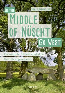 Cover des Entschleunigungsbuches "In the middle of Nüscht" - go West. Die westliche Altmark entdecken" (Herausgeberin Sibylle Sperling)
